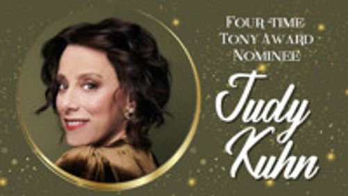 An Evening With Four-Time Tony Award Nominee Judy Kuhn show poster