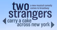 Two Strangers (Carry a Cake Across New York) in Central New York