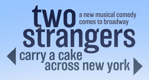 Two Strangers (Carry a Cake Across New York) show poster