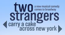 Two Strangers (Carry a Cake Across New York)