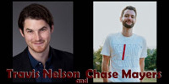 Stand-up Comedians Travis Nelson and Chase Mayer show poster