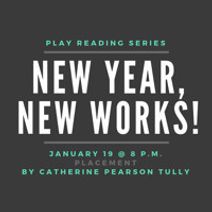 New Year, New Works! 2019: “Placement” by Catherine Pearson Tully