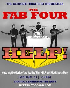 The Fab Four Perform The Beatles' HELP! & More LIVE in Concord, NH show poster