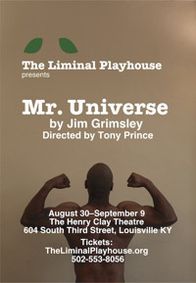 Mr. Universe by Jim Grimsley show poster