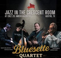 Jazz in the Crescent Room at Chez Zee with John Burnett and his Bluesette Quartet