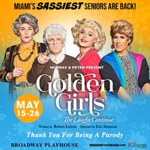 Golden Girls – The Laughs Continue
