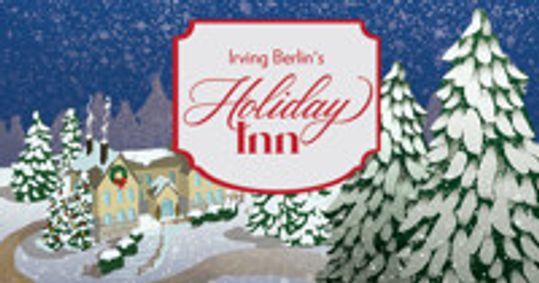 Irving Berlin's Holiday Inn show poster