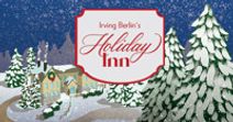 Irving Berlin's Holiday Inn