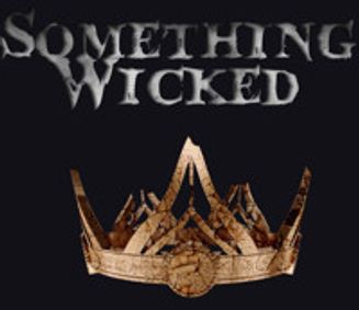 SOMETHING WICKED - A One-Hour Macbeth by William Shakespeare show poster