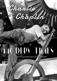 Charlie Chaplin's' Modern Times' (with live score) show poster