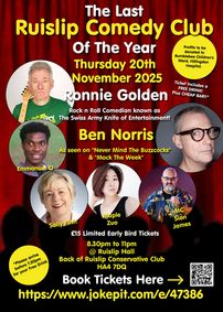 Ruislip Comedy Club at Ruislip Hall HA4 7DQ : Ronnie Golden , Ben Norris , Maple Zuo , Emmanuel O show poster