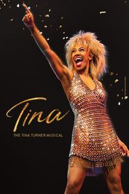 TINA - The Tina Turner Musical show poster