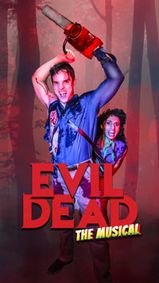 Evil Dead the Musical show poster