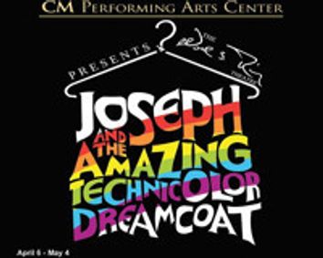 CM Performing Arts Center Presents: Joseph and The Amazing Technicolor Dreamcoat at The Noel S. Ruiz Theatre show poster