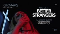 Better Strangers Live at Gramps