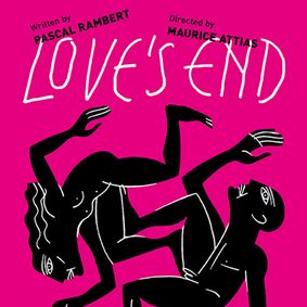 Love's End show poster