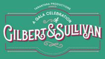 A Gala Celebration of Gilbert and Sullivan