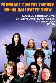 Phunbags Comedy Improv Ha-Ha Halloween Show show poster