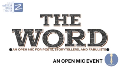 THE Z OPEN MICS: The Word show poster
