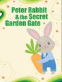 Peter Rabbit and the Secret Garden Gate in Baltimore