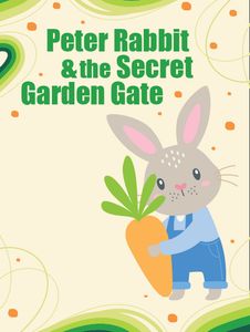 Peter Rabbit and the Secret Garden Gate