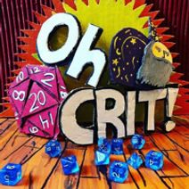 Oh CRIT! The Dungeons and Dragons Improv Show