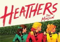 HEATHERS, THE MUSICAL