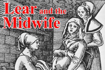 Tony Cronin’s LEAR and the Midwife - a BFF 24 in 25 Free First-Look Event show poster