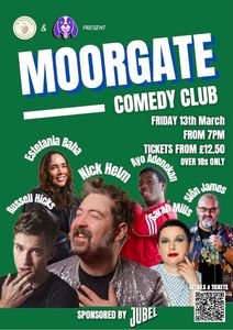 Moorgate Comedy Club at The Tokenhouse Pub : Nick Helm  , Russell Hicks, Sarah Mills, Ayo Adenekan , Estefania Baha and MC Sion James