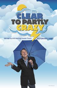 Clear to Partly Crazy show poster