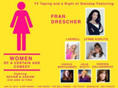 Women Of A Certain Age Comedy featuring Fran Drescher show poster