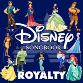 Disney Songbook: Royalty! show poster