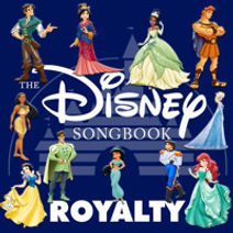 Disney Songbook: Royalty! 