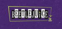 Beetlejuice Jr