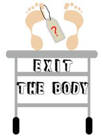 Exit the Body
