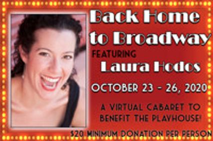 Virtual Cabaret: Back Home to Broadway featuring Laura Hodos  show poster