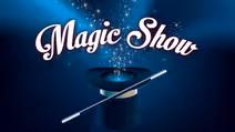 Family Magic Shows -@ 1 PM