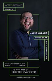 Jaime Lozano: Songs by an Immigrant show poster