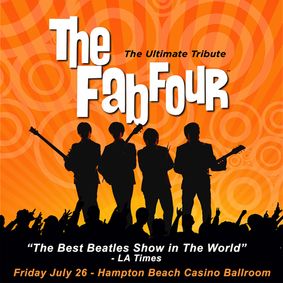The Fab Four: The Ultimate Tribute LIVE in Hampton Beach, NH show poster