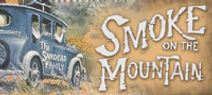 Smoke on the Mountain