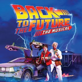 Back to the Future The Musical show poster