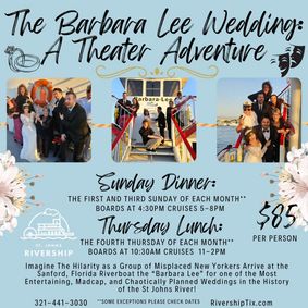 Theater on the River - Immersive Comedy - The Barbara Lee Wedding Dining Cruise show poster