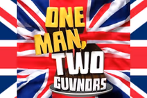 ONE MAN, TWO GUVNORS