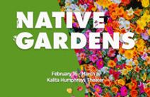Native Gardens