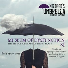 Museum of Dysfunction XI: The Best of a Decade of Short Plays show poster