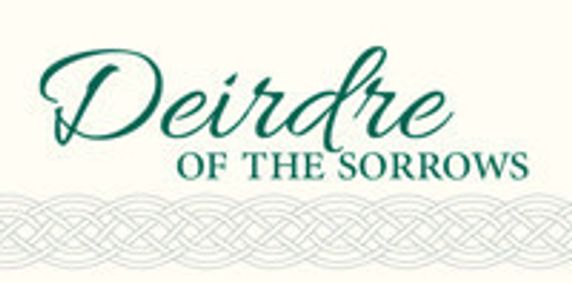 Deirdre of the Sorrows show poster