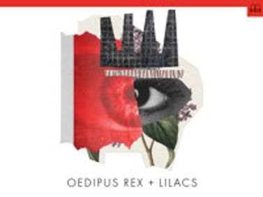 Oedipus Rex + Lilacs show poster