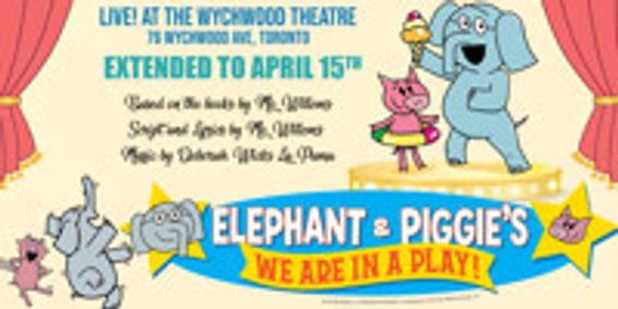 Elephant and Piggie: We are in a Play! show poster