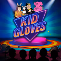 Kid Gloves