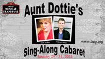 Aunt Dottie's Sing-Along Cabaret